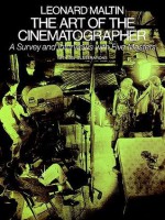 The Art of the Cinematographer - Leonard Maltin