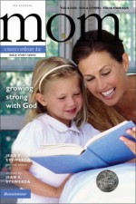 Growing Strong with God: You and God, You and Others, You and Your Kids - Erin Healy