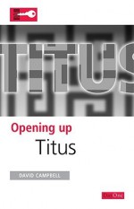 Opening up Titus - David Campbell