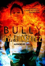 Bully - J. F. Gonzalez