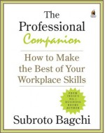 The Professional Companion - Subroto Bagchi