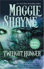 Twilight Hunger - Maggie Shayne