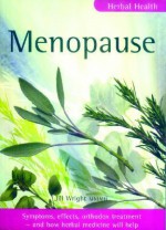 Menopause (Herbal Health) - Jill Wright