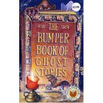 The Bumper Book of Ghost Stories - Mary Danby