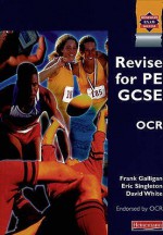 Revise For Pe Gcse For Ocr - Frank Galligan, David White