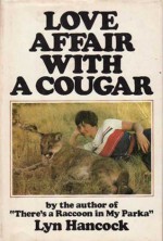 Love Affair With a Cougar - Lyn Hancock