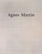 Agnes Martin - Lynne Cooke, Michael Newman, Lynne Cooke, Douglas Crimp, Karen Kelly, Kathryn A. Tuma, Jonathan D. Katz