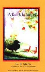 A Duck to Water - G.B. Stern, Sarah Chamberlin Scott