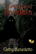 The Eyes of Sandala (The Shala) - Cathy Benedetto, Dave Mattingly