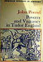 Poverty and Vagrancy in Tudor England - John F. Pound