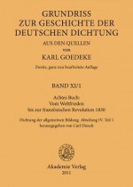 Achtes Buch: Vom Weltfrieden Bis Zur Franzosischen Revolution 1830: Dichtung Der Allgemeinen Bildung. Abteilung IV. Teil 1 - Karl Goedeke, Carl Diesch