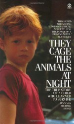 They Cage the Animals at Night (Signet) - Jennings Michael Burch