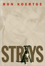 Strays - Ron Koertge