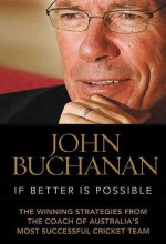 If Better Is Possible - John Buchanan