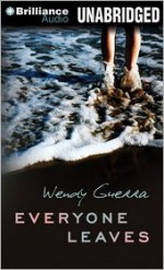 Everyone Leaves - Wendy Guerra