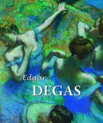 Edgar Degas - Patrick Bade