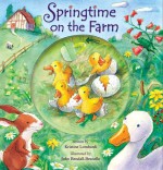 Springtime on the Farm - Kristine Lombardi, John Bendall-Brunello