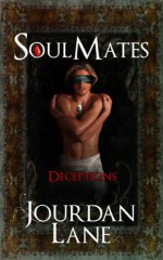 Soul Mates: Deceptions (Soul Mates Series) - Jourdan Lane