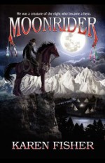 Moonrider - Karen Fisher