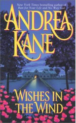 Wishes in the Wind - Andrea Kane