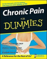 Chronic Pain for Dummies - Stuart S. Kassan, Elizabeth Vierck, Charles J. Vierck Jr.