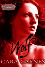 Wolf - Cara Carnes