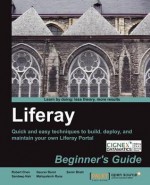 Liferay Beginner's Guide - Robert Chen, Sandeep Nair, Samir Bhatt