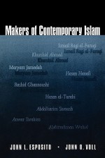 Makers of Contemporary Islam - John L. Esposito