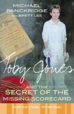 Toby Jones & The Secret Of The Missing Scorecard (Cricket) - Brett Lee, Michael Panckridge