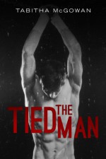 The Tied Man - Tabitha McGowan