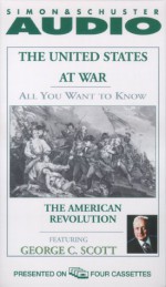 All You Want to Know About the United States at War: The American Revolution - Knowledge Products