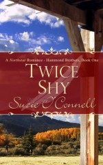 Twice Shy (Northstar Angels, #3) - Suzie O'Connell