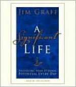 A Significant Life - Jim Graff