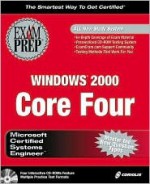 MCSE Windows 2000 Core Four Exam Prep Pack (Books S) [With CDROM] - Ed Tittel, James Michael Stewart, Kurt Hudson