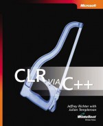 CLR Via C++ - Jeffrey Richter, Julian Templeman