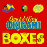 Quick And Easy Origami Boxes - Tomoko Fuse