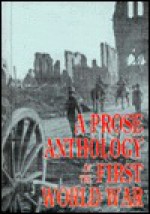 A Prose Anthology of WW I - Robert Hull