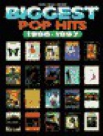 Biggest Pop Hits 1996-1997: Piano/Vocal/Chords - Alfred A. Knopf Publishing Company, Zobeida Perez