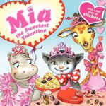 Mia: The Sweetest Valentine - Robin Farley, Aleksey Ivanov, Olga Ivanov