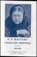 H.P.B. Collected Writings, 1888-1889 - Boris De Zirkoff, Helena Petrovna Blavatsky