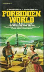 Forbidden World - Ted White, David Bischoff