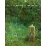 The Art Of Thomas Wilmer Dewing: Beauty Reconfigured - Susan A. Hobbs, Barbara Dayer Gallati