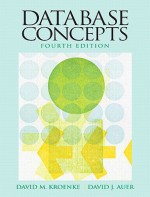 Database Concepts (4th Edition) - David M. Kroenke, David Auer