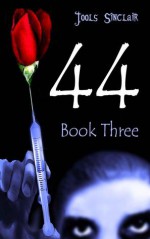 44: Book Three - Jools Sinclair