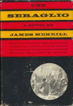 The Seraglio - James Merrill