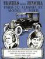 Travels with Zenobia - Rose Wilder Lane, Helen Dore Boylston, William Holtz