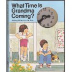 What Time Is Grandma Coming? - Peter S. Seymour