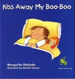 Kiss Away My Boo-Boo - Margarita Robleda, Maribel Suárez