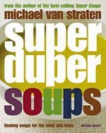 Super Duper Soups - Michael van Straten