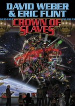 Crown of Slaves - David Weber, Eric Flint